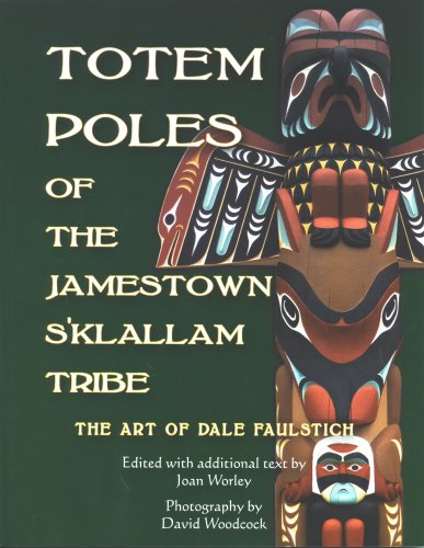 Totem Poles of the Jamestown S'Klallam Tribe