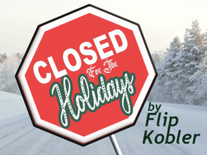 Closed for the Holidays play performance event poster/graphic