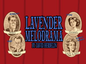 Event graphic for Lavender Melodrama play performance in Sequim, WA
