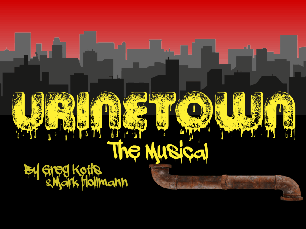 Event poster for Urinetown The Musical