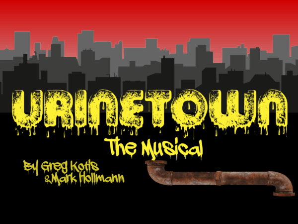 Event poster for Urinetown The Musical