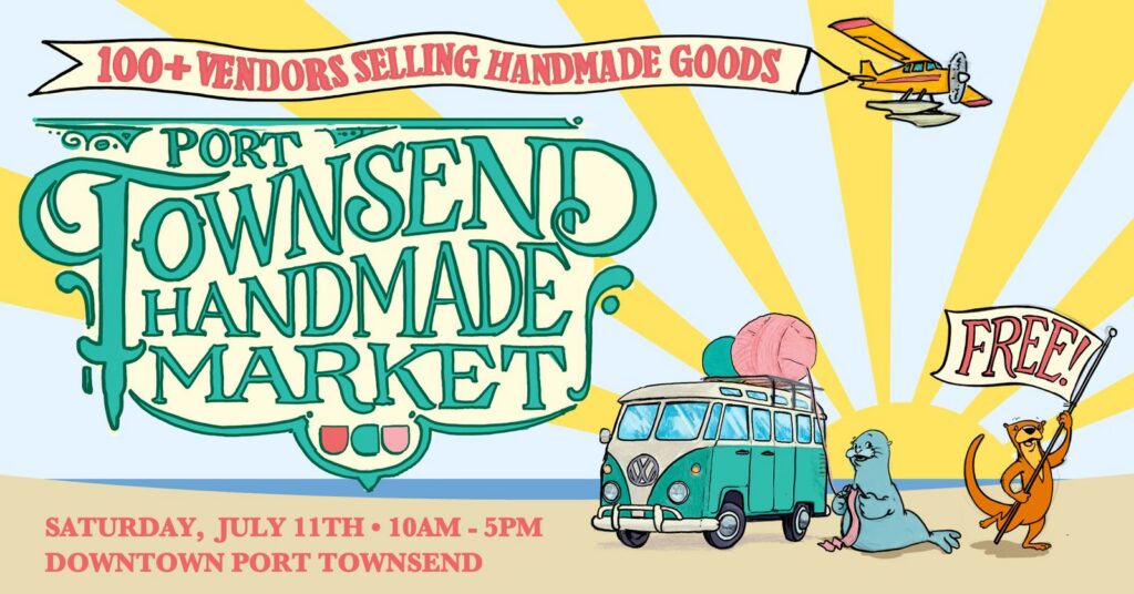 event graphic for Port Townsend Handmade Market